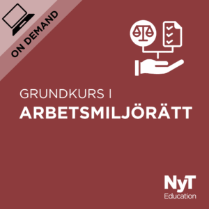 Grundkurs i arbetsmiljörätt