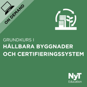 Grundkurs i hållbara byggnader och certifieringssystem