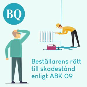 Beställarens rätt till skadestånd enligt ABK 09